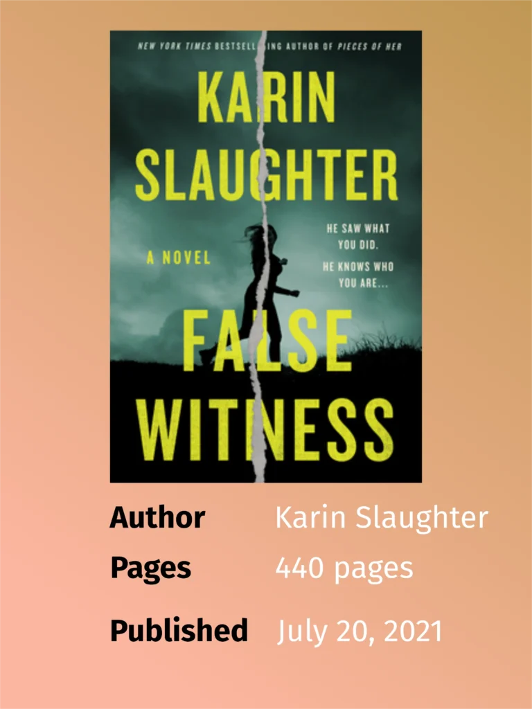 False Witness by Karin Slaughter book image with author's name, page count, and publication date.